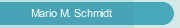 Mario M. Schmidt